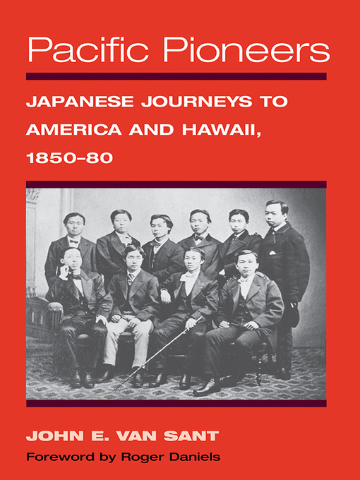 Title details for Pacific Pioneers by John E. Van Sant - Available